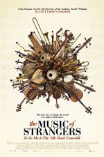 Watch The Music of Strangers Movie2k