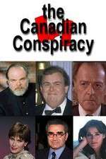 Watch The Canadian Conspiracy Movie2k