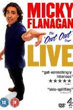 Watch Micky Flanagan The Out Out Tour Movie2k