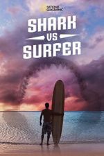 Watch Shark vs. Surfer (TV Special 2020) Movie2k