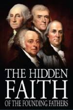 Watch The Hidden Faith of the Founding Fathers Movie2k