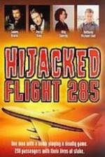 Watch Hijacked: Flight 285 Movie2k