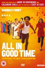 Watch All in Good Time Movie2k