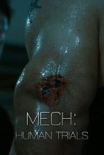Watch Mech: Human Trials (Short 2014) Movie2k