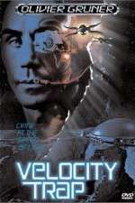 Watch Velocity Trap Movie2k