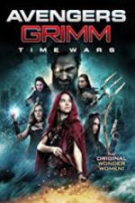 Watch Avengers Grimm: Time Wars Movie2k