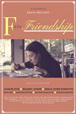 Watch F is for Friendship Movie2k