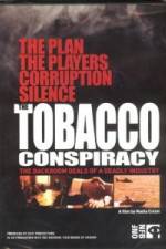Watch Tobacco Conspiracy The Backroom Deals of a Deadly Industry Movie2k