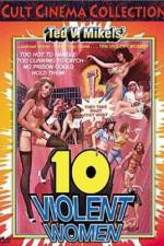 Watch Ten Violent Women Movie2k