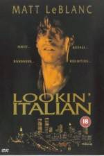 Watch Lookin' Italian Movie2k