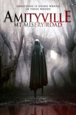 Watch Amityville: Mt Misery Road Movie2k