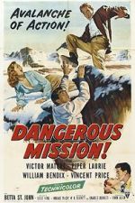 Watch Dangerous Mission Movie2k