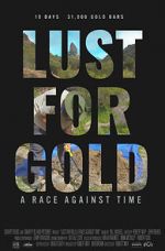 Watch Lust for Gold: A Race Against Time Movie2k