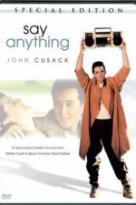 Watch Say Anything... Movie2k