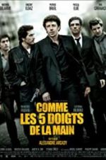 Watch Comme les cinq doigts de la main Movie2k