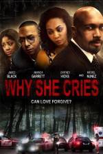 Watch Why She Cries Movie2k