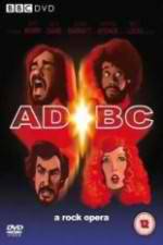 Watch ADBC A Rock Opera Movie2k