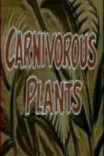 Watch Carnivorous Plants Movie2k