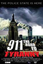 Watch 911 The Road to Tyranny Movie2k