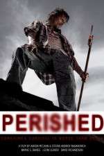 Watch Perished Movie2k