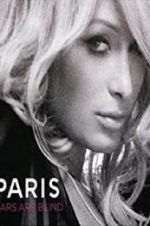 Watch Paris Hilton: Stars Are Blind Movie2k