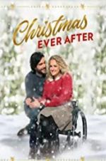 Watch Christmas Ever After Movie2k