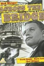 Watch Across the Bridge Movie2k