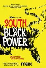 Watch South to Black Power Movie2k