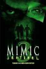 Watch Mimic: Sentinel Movie2k