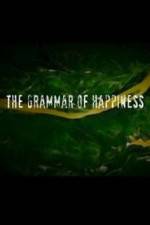 Watch The Grammar of Happiness Movie2k