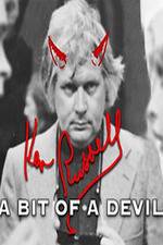 Watch Ken Russell A Bit of a Devil Movie2k