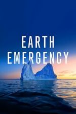 Watch Earth Emergency Movie2k