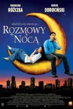 Watch Rozmowy noca Movie2k