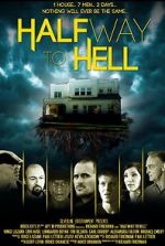 Watch Halfway to Hell Movie2k