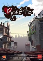 Watch Roberto (Short 2020) Movie2k