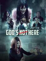 Watch God\'s Not Here Movie2k