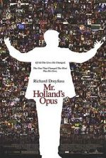 Watch Mr. Holland\'s Opus Movie2k