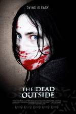 Watch The Dead Outside Movie2k