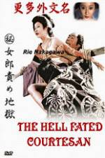 Watch The Hell Fated Courtesan Movie2k