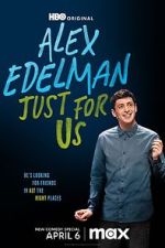 Watch Alex Edelman: Just for Us Movie2k