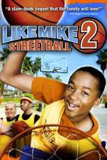 Watch Like Mike 2: Streetball Movie2k