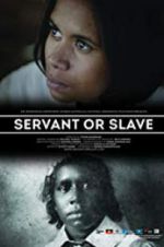 Watch Servant or Slave Movie2k