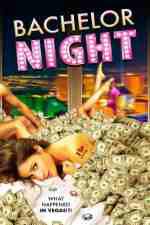 Watch Bachelor Night Movie2k