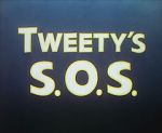 Watch Tweety\'s S.O.S. Movie2k