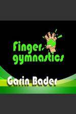 Watch Garin Bader ? Finger Gymnastics Super Hand Conditioning Movie2k