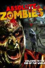 Watch Absolute Zombies Movie2k