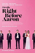 Watch Literally, Right Before Aaron Movie2k