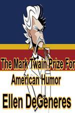 Watch The Mark Twain Prize: Ellen DeGeneres Movie2k