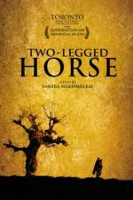 Watch Two-Legged Horse Movie2k