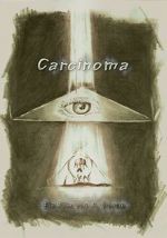 Watch Carcinoma Movie2k